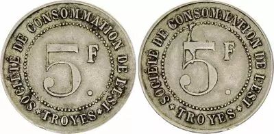France 5 Francs - Monnaie de N�cessit�s - Soci�t� de consommation de l\'Est Troyes - ND