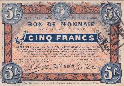 France 5 Francs - Ville -  Roubaix-Tourcoing  - 20-04-1916 - 7�me s�rie - R9009
