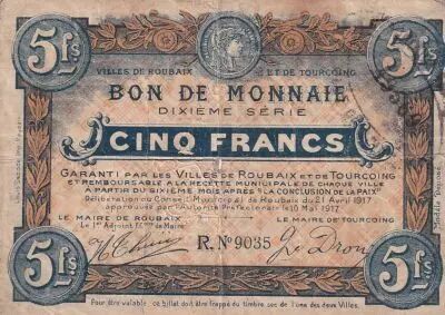 France 5 Francs - Ville -  Roubaix-Tourcoing  - 21-04-1917 - 10�me s�rie