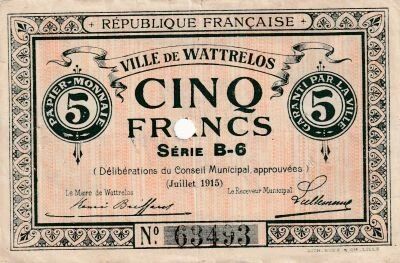 France 5 Francs - Ville de Wattrelos - Juillet 1915 - S�rie B-6