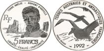 France 5 Francs Dumont d\'Urville - 1992 - Terres Australes et Antartiques Françaises - Proof - Silver - without certificate