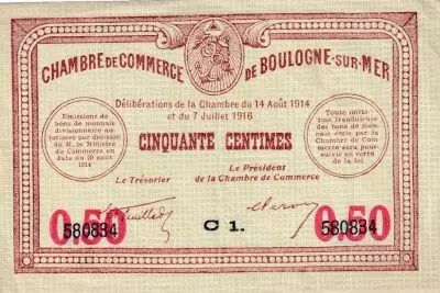 France 50 Centimes - Chambre de commerce - Boulogne sur Mer - 14-08- 1914 - S�rie C1