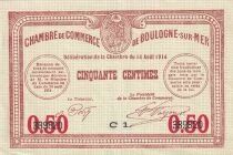 France 50 Centimes - Chambre de commerce - Boulogne sur Mer - 14-08- 1914 - S&eacute;rie C1