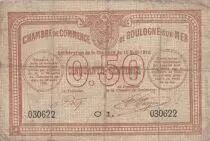 France 50 Centimes - Chambre de commerce - Boulogne sur Mer - 14-08- 1914