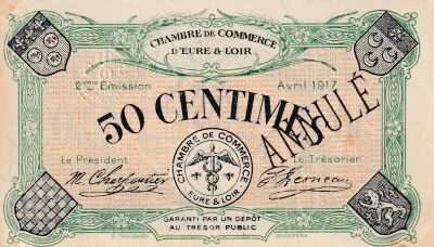 France 50 Centimes - Chambre de Commerce d\'Eure-et-Loir - 2�me �mission - Avril 1917 - Annul�