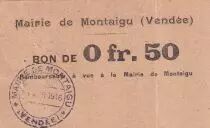 France 50 Centimes - Mairie de Montaigu Vend&eacute;e - 01-04-1916