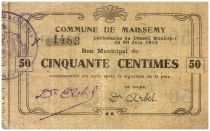 France 50 Centimes Maissemy Commune - 1915