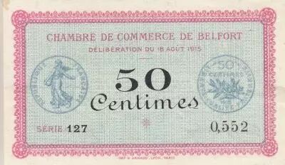 France 50 Cents - Belfort Chamber of Commerce - 18-08-1915- Serial 127