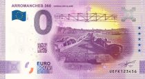 France Billet 0 euro Souvenir -  Arromanches 360° - France 2022