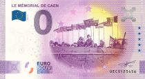 France Billet 0 euro Souvenir -  Mémorial de Caen - France 2022