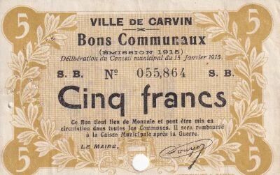 France Bon Communal 5 Francs - Ville de Carvin - �mission 1915 - Annul�