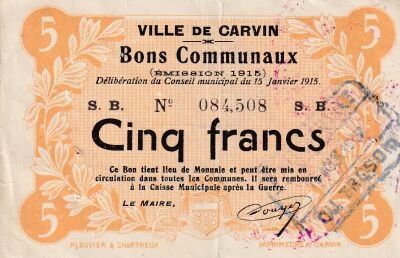 France Bon Communal 5 Francs - Ville de Carvin - �mission 1915 - Bon Tr�sor