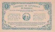 Francia 1 Franc - Marseille - Chamber of Commerce - 12-08-1914 - S&eacute;rie 18-R
