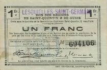 Francia 1 Franc - Saint-Quentin and Guise Regions - Lesquielles-St-Germain - 08-08-1916