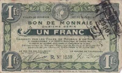 Francia 1 Franc -Ville -  Roubaix-Tourcoing - 20-07-1917 - 11�me s�rie