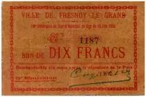 Francia 10 Francs Fresnoy-Le-Grand City - 1915