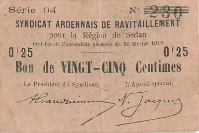 Francia 25 Centimes - Sedan Region - 26-02-1916 - Serial 94