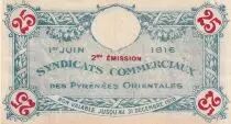 Francia 25 Cents - Syndicats Commerciaux - Pyr�n�es-Orientales - 1916 - 2nd issue - P.66-69