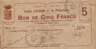 Francia 5 Francs - Savings Bank of Chauny - 07-12-1915 - Serial X