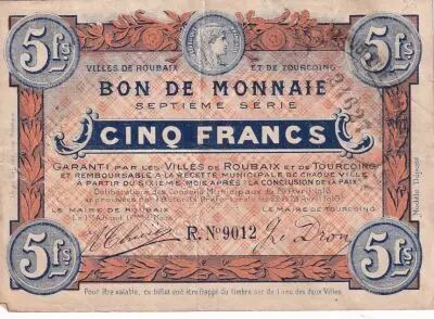 Francia 5 Francs - Ville -  Roubaix-Tourcoing  - 20-04-1916 - 7�me s�rie - R9012