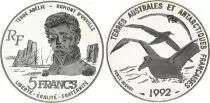 Francia 5 Francs Dumont d\'Urville - 1992 - Terres Australes et Antartiques Fran&ccedil;aises - Proof - Silver - without certificate