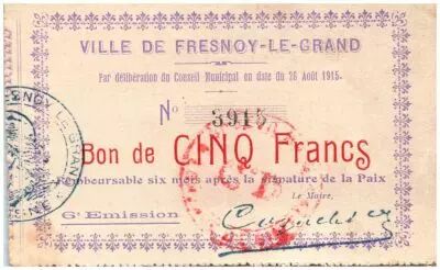 Francia 5 Francs Fresnoy-Le-Grand City - 1915