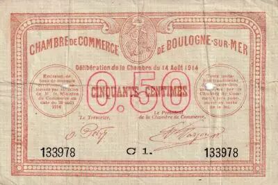 Francia 50 Centimes - Chambre de commerce - Boulogne sur Mer - 14-08- 1914