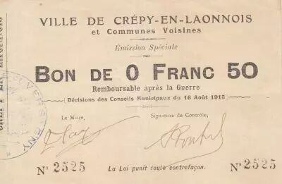 Francia 50 Cents - Sp�cial Emission - Cr�py-En-Laonnois - 16-08-1915 - Number 2525