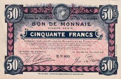 Francia 50 Francs - Ville -  Roubaix-Tourcoing  - 10�me S�rie - 21-04-1917 - R6013