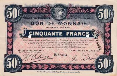 Francia 50 Francs - Ville -  Roubaix-Tourcoing - 10�me S�rie - 21-04-1917 - R6014