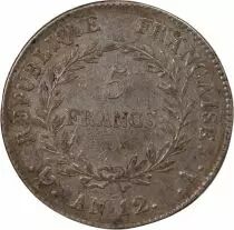 Francia Bonaparte Ist Consul - 5 Silver Francs - Year 12 A Paris