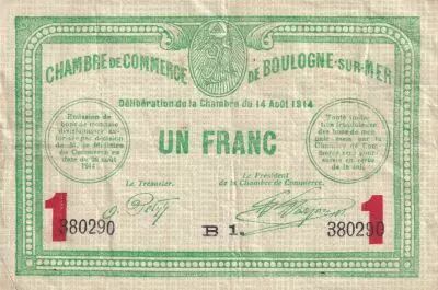Frankreich 1 Franc - Chambre de commerce - Boulogne sur Mer - 14-08- 1914 - S�rie B1