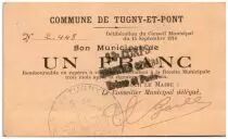 Frankreich 1 Franc Tugny-Et-Pont City - 1914