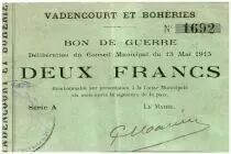 Frankreich 1 Franc Vadencourt Et Boheries City - 1915
