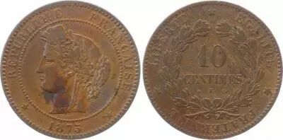 Frankreich 10 Centimes C�r�s - Third R�public - 1875 K
