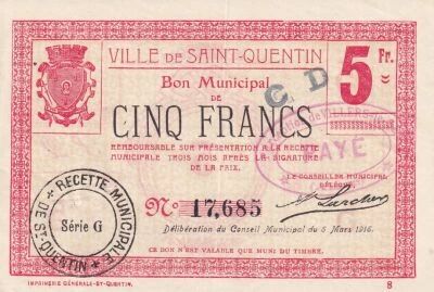 Frankreich 5 Francs - Ville - Saint-Quentin - 06-03-1916 - S�rie G