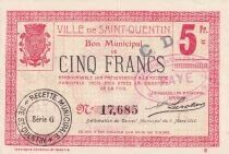 Frankreich 5 Francs - Ville - Saint-Quentin - 06-03-1916 - S&eacute;rie G