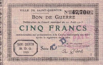 Frankreich 5 Francs - Ville - Saint-Quentin - 20-08-1915 - S�rie E