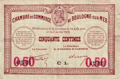 Frankreich 50 Centimes - Chambre de commerce - Boulogne sur Mer - 14-08- 1914 - S�rie C1