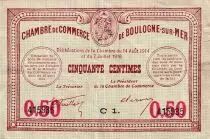 Frankreich 50 Centimes - Chambre de commerce - Boulogne sur Mer - 14-08- 1914 - S&eacute;rie C1