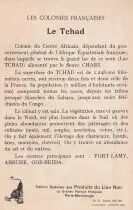 Guyane Fran&ccedil;aise Le TCHAD - Carte illustr&eacute;e des Colonies fran&ccedil;aises - &Eacute;dition Sp&eacute;ciale des Produits du Lion Noir - Cartophilie