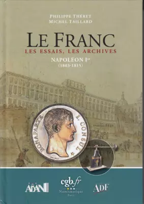 Le Franc Les Essais : Napol�on I - Edition 2023
