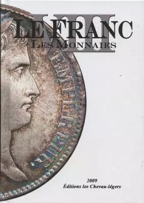 Le Franc VIII : Les Monnaies 2009