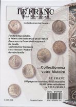 Le Franc VIII : Les Monnaies 2009