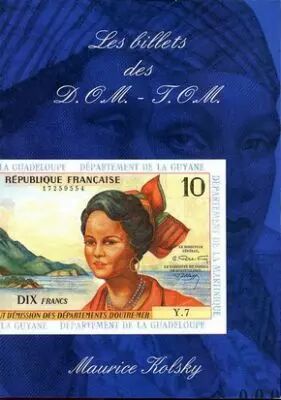 Les Billets de DOM-TOM - M. Kolsky 2006