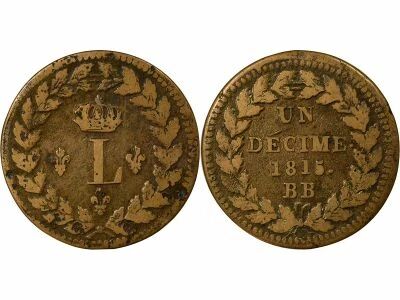 Louis XVIII - Decime, Siege of Strasbourg - 1815 BB with points