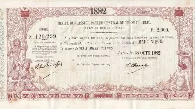 Martinique 2000 Francs - Traite du Tr�sor Public - Sign. Chazal - 18-10-1882- Kol.N�46var