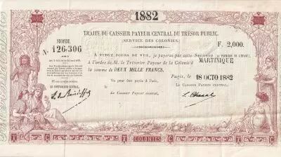 Martinique 2000 Francs - Traite du Tr�sor Public - Sign. Chazal - 18-10-1882- Kol.N�46var