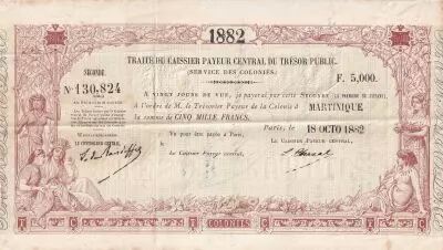 Martinique 2000 Francs - Traite du Tr�sor Public - Sign. Chazal - 18-10-1882- Kol.N�46var