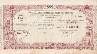 Martinique 500 Francs - Traite du Tr�sor Public - Sign. Chazal - 18-10-1882- Kol.N�43